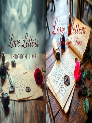 cover image of Love Letters Through Time